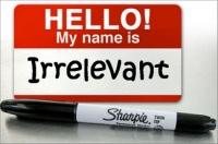 Nametag saying, "Hello!  My name is Irrelevant"