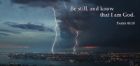 Lightning Striking a city with Be Still and Know that I Am God